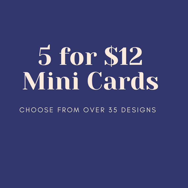 Any 5 Mini Cards!