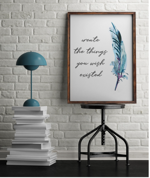 create the things you wish existed Art Print by Vancouver Artist Liz Clay