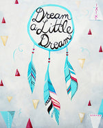 Dream a Little Dream