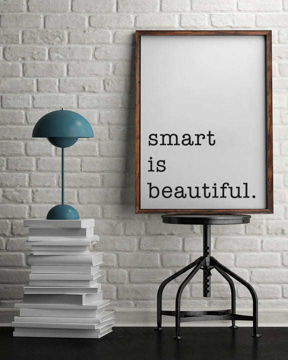 Smart is Beautiful