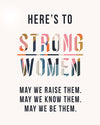 Strong Women empowerment art by Liz Clay