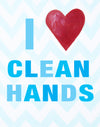 Kids Bathroom Art Prints by Cici Art Factory - I heart clean hands