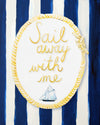 SAIL AWAY WITH ME - Ocean Themed art for baby nursery